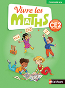 Vivre les maths CE2 - &Eacute;dition 2016
