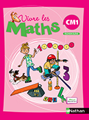 Vivre les maths CM1 - &Eacute;dition 2009