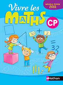 Vivre les maths CP - &Eacute;dition 2015