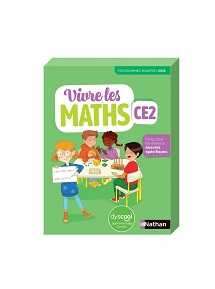Vivre les maths - pour les &eacute;l&egrave;ves Dys CE2&nbsp;