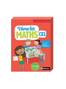 Vivre les maths - pour les &eacute;l&egrave;ves Dys CE1
